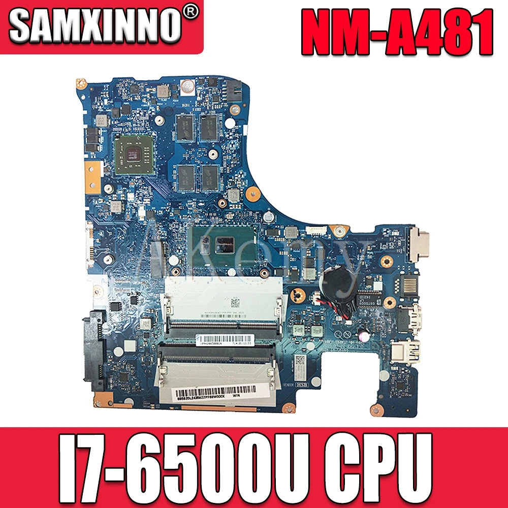 NM A481 материнская плата для ноутбука Lenovo Ideapad 300 15ISK оригинальная I7 6500U с