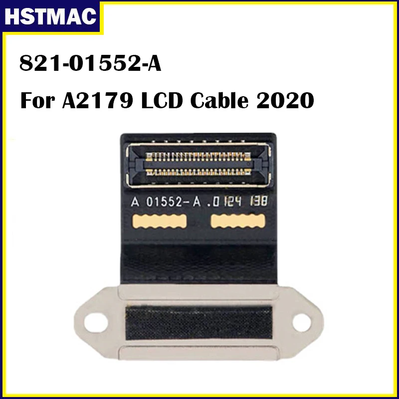 

A2179 LCD Cable 2020 Year 821-01552-A For Macbook Air Retina 13.3 Inch A2179 LCD LVDs Display Screen Flex Cable 01552-A EMC 3302