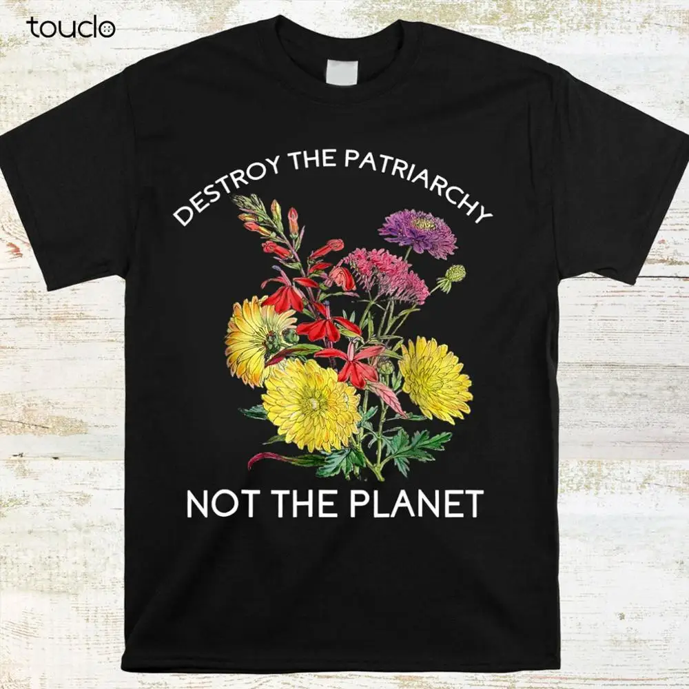 

Destroy Patriarchy Not Planet T-Shirt Feminist T-Shirt Feminism Gift White Tees For Men