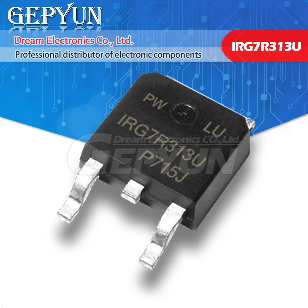 

10 шт. IRG7R313U TO-252 IRG7R313UTR SOT IRG7R313 SOT-252 G7R313U TO252
