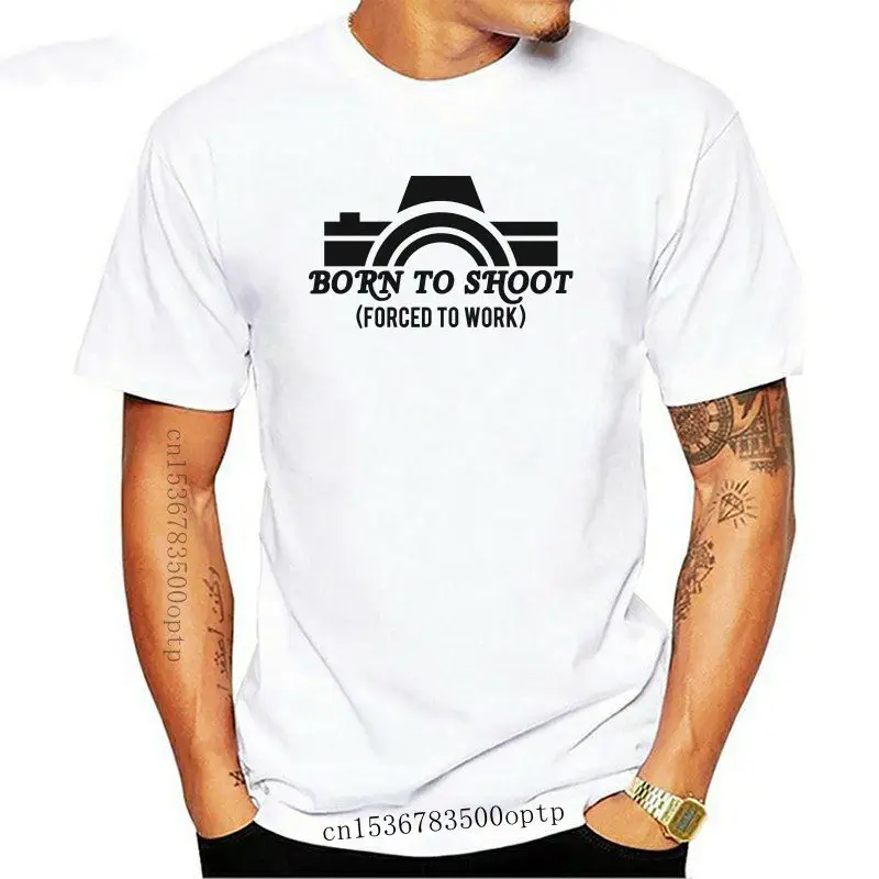 

New 2021 2021 Summer Funny T-shirt Mens Born To Shoot Forced to Work Funny Photographer Career T shirt Fashion Tee Shirt