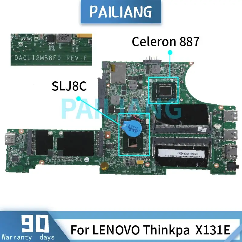 Материнская плата PAILIANG для ноутбука LENOVO Thinkpa X131E Celeron 887, материнская плата 04Y1788 DA0LI2MB8F0 SLJ8C DDR3