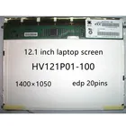 Экран для ноутбука 12,1 дюйма, edp 20 контактов, 1400  1050,43% ntsc,HV121P01-100,HV121P01-101.