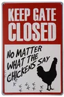 LASMINE Держите ворота закрытыми независимо от того, что говорят цыплята, Забавный металлический знак, винтажная свежая ферма, жестяные знаки, Декор, мужская пещера 8x12 дюймов