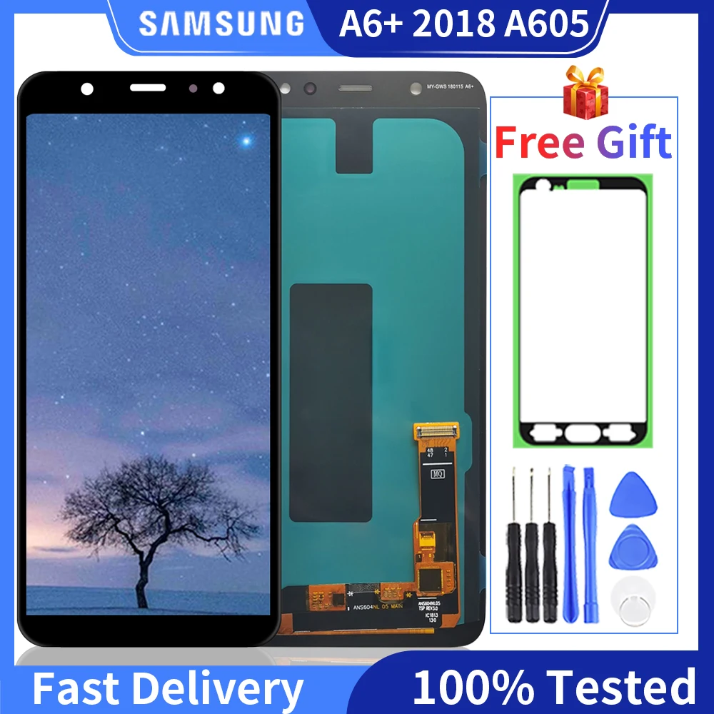 

100% Tested Good Working LCD For Samsung Galaxy A605 LCD A605F A605FN A6+ A6 PLUS LCD Touch Screen Digitizer Assembly With Gift