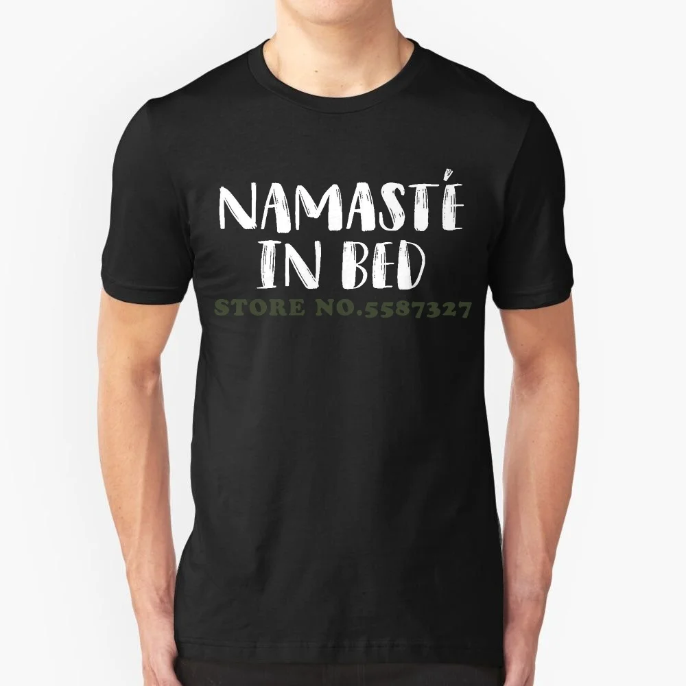 

Сделанная на заказ футболка хорошего качества Namaste в кровати-черная/Белая-Мужская/женская футболка-забавная хипстерская Tumblr Meme