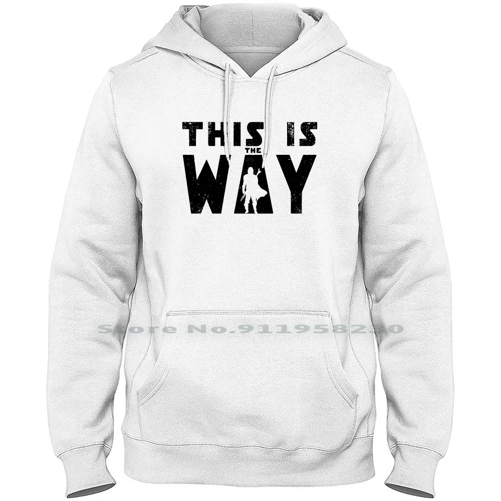 

This Is The Way Mando Retro Men Hoodie Sweater 6XL Big Size Cotton Typography Popular Trend This Some Logo Way Oda Hot End Me