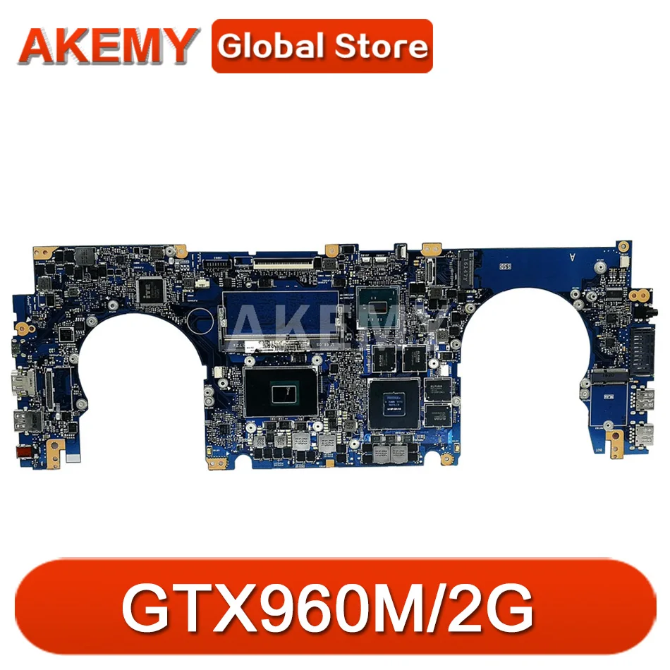 

Akemy 90NB0AU0-R00041 mainboard for ASUS ROG G501VW N501VW UX510VW G501V N501V UX510V Laptop motherboard 8G/I7-6700HQ GTX960M-2G
