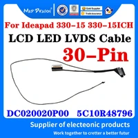 new original dc020020p00 5c10r48796 for lenovo ideapad 330 15 330 15ich eg530 laptop notebook lcd led lvds cable 30 pin