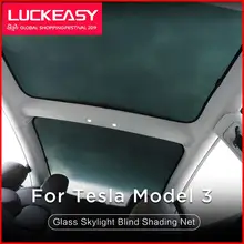LUCKEASY для Tesla модель 3 стекло для крыши, солнцезащитный экран для автомобиля