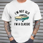 Мужская футболка в стиле ретро, Классическая хлопковая Футболка с принтом I'm Not Old I'm A Classic, футболка с рисунком автомобиля 50s, забавные летние футболки для мужчин