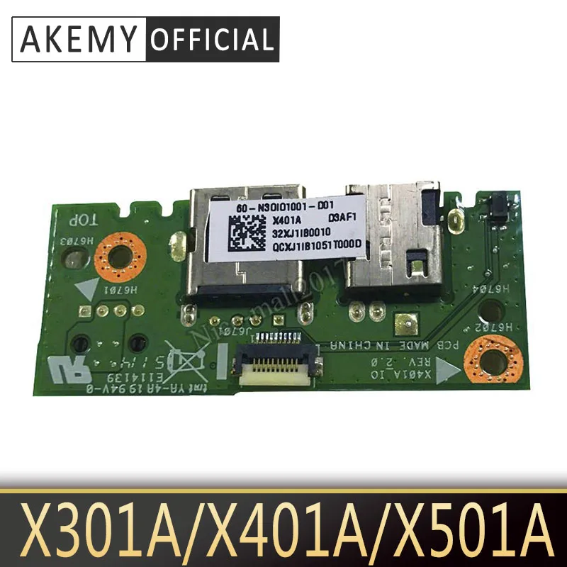

Akemy X401A_IO BOARD REV2.0 For ASUS X301A X401A X501A Power Board Laptop Audio USB IO Board Interface Board Tested Well