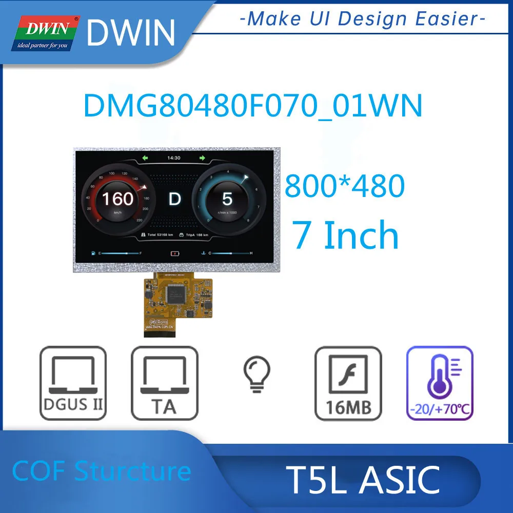

DWIN T5L 7 Inch COF TA 800*480 Pixels 50 Pins LCM Smart TN 5.1mm Thickness TTL Display PWM IO CAN Touch Pane DMG80480F070_01W