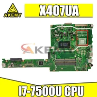 akemy x407ua notebook motherboard with i7 7500u cpu for asus x407 x407u x407ua x407uar laptop motherboard tested full 100