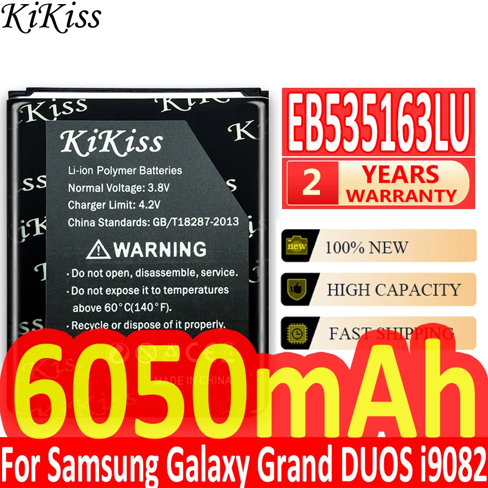 

Original KiKiss Battery For Samsung i9082 Galaxy Grand DUOS I9080 I879 I9118 Neo+ i9168 i9060 Phone Battery 6050mAh EB535163LU