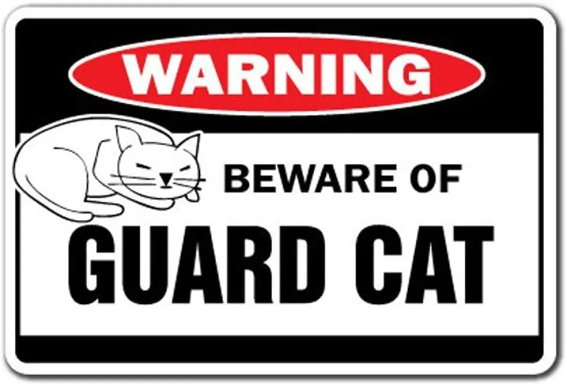 

Beware of Guard Cat Tin Sign Warning Sign Cats Lover Signs Gift 8x12 Inch/20x30 cm