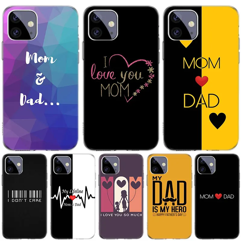 

My lovely dad and mom Case for Apple iPhone 12 11 Pro SE 2020 X XR XS Max 7 8 6 6S Plus 5 5S Silicone Phone Cover Coque