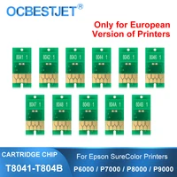 for european version t8041 t8049 t804a t804b t804d ink cartridge chip for epson surecolor p6000 p7000 p8000 p9000 printer chips