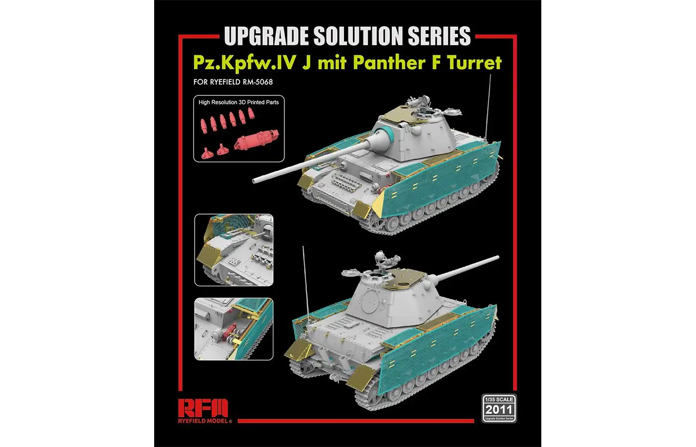 

RYEFIELD RM-2011 MODEL KIT Pz.Kpfw.IV J mit Panther F Turret UPGRADE SOLUTION SERIES