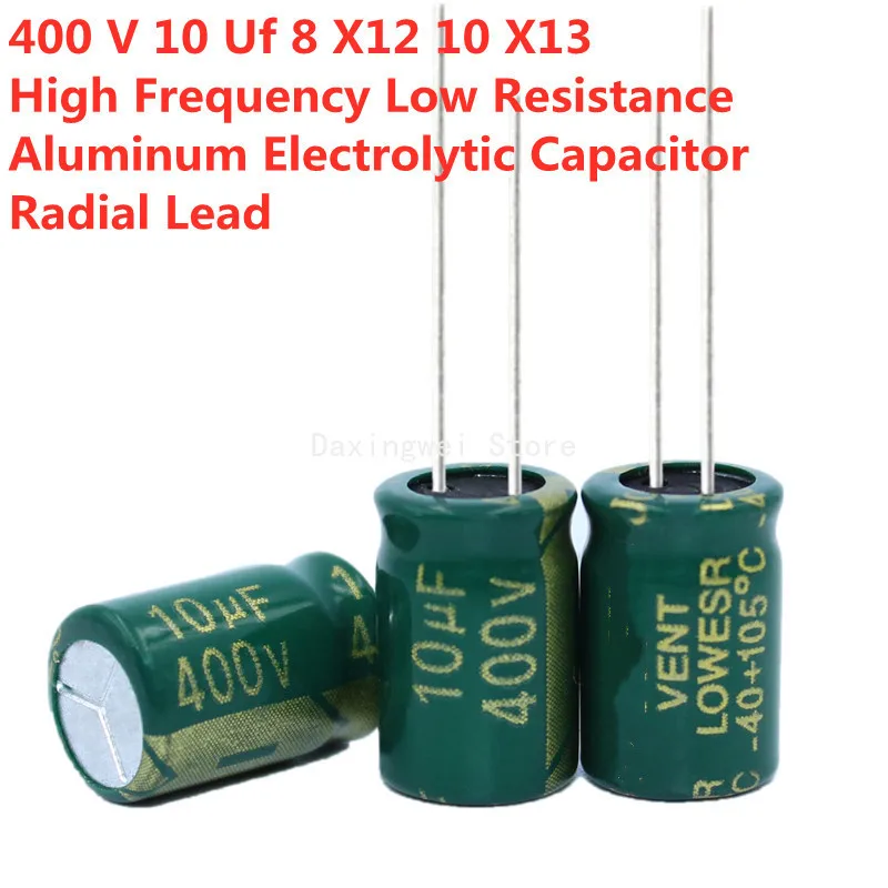

30PCS/Lot 10Uf 400V High Frequency Low Resistance Aluminum Electrolytic Capacitor 8 X12 10 X13 Radial Lead