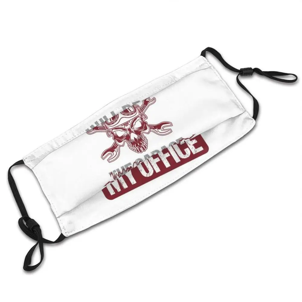 

Mechanic Repair Vehicles Mechanical Auto Car Gift I Will Be In My Office Funny Fashion Print Face Mask Reusable Washable Funny