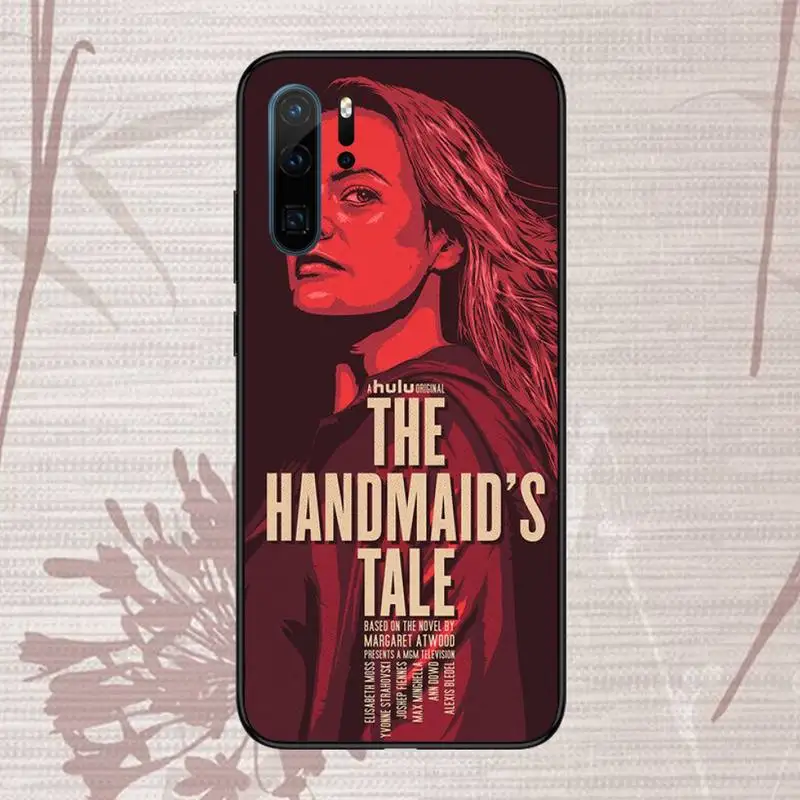 

The Handmaid Is Tale Phone Case For Huawei P20 P30 P40 lite Pro P Smart 2019 Mate 10 20 Lite Pro Nova 5t