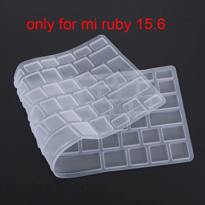 Силиконовый чехол для клавиатуры Xiaomi mi ruby 15,6 дюймов mi book 15 mi 15,6, Защитная пленка для ноутбука - Цвет: for mi ruby 15.6