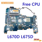 NEWRECORD LA-6054P K000103990 материнская плата для ноутбука Toshiba L670D L675D DDR3 Бесплатная Процессор основной плате полный тест