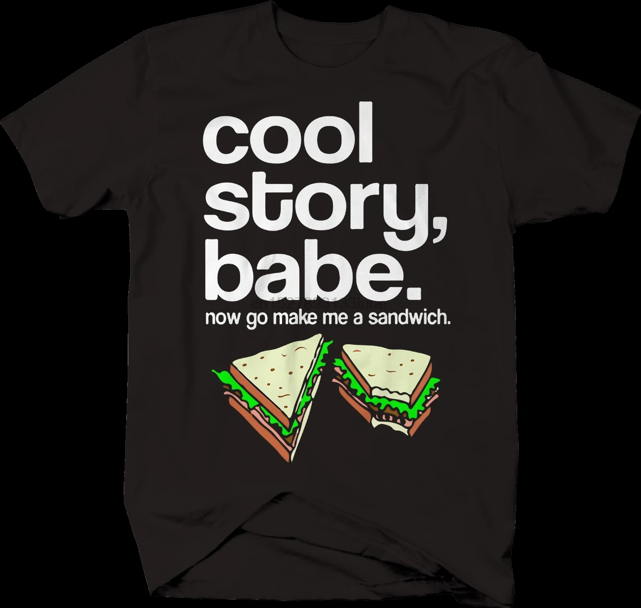 Забавная футболка с надписью Cool Story Baby Go Make Me A Sandwich|Мужские футболки| |