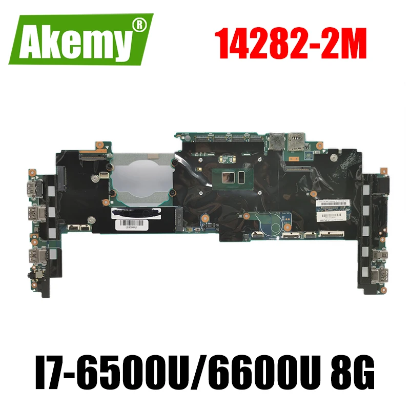 

Для Lenovo ThinkPad X1 углерода 4th Gen / X1 Йога 1st Gen Материнская плата ноутбука 14282-2 м с процессором I7-6500U/6600U RAM 8G 100% тесты OK