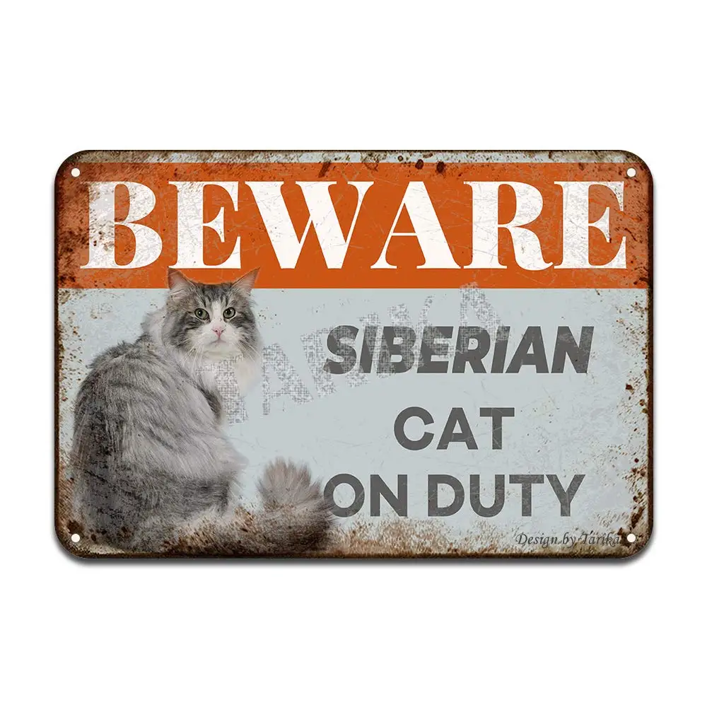 Остерегайтесь сибирской кошки на работу железный постер картина жестяной знак