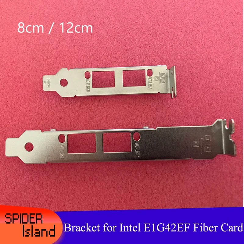 10pcs Low Proflie / Full High Bracket for Intel EXPI9402PF Fiber Card Network Adapter 2 Ports EXPI9402PF 8CM LP / 12CM Baffle