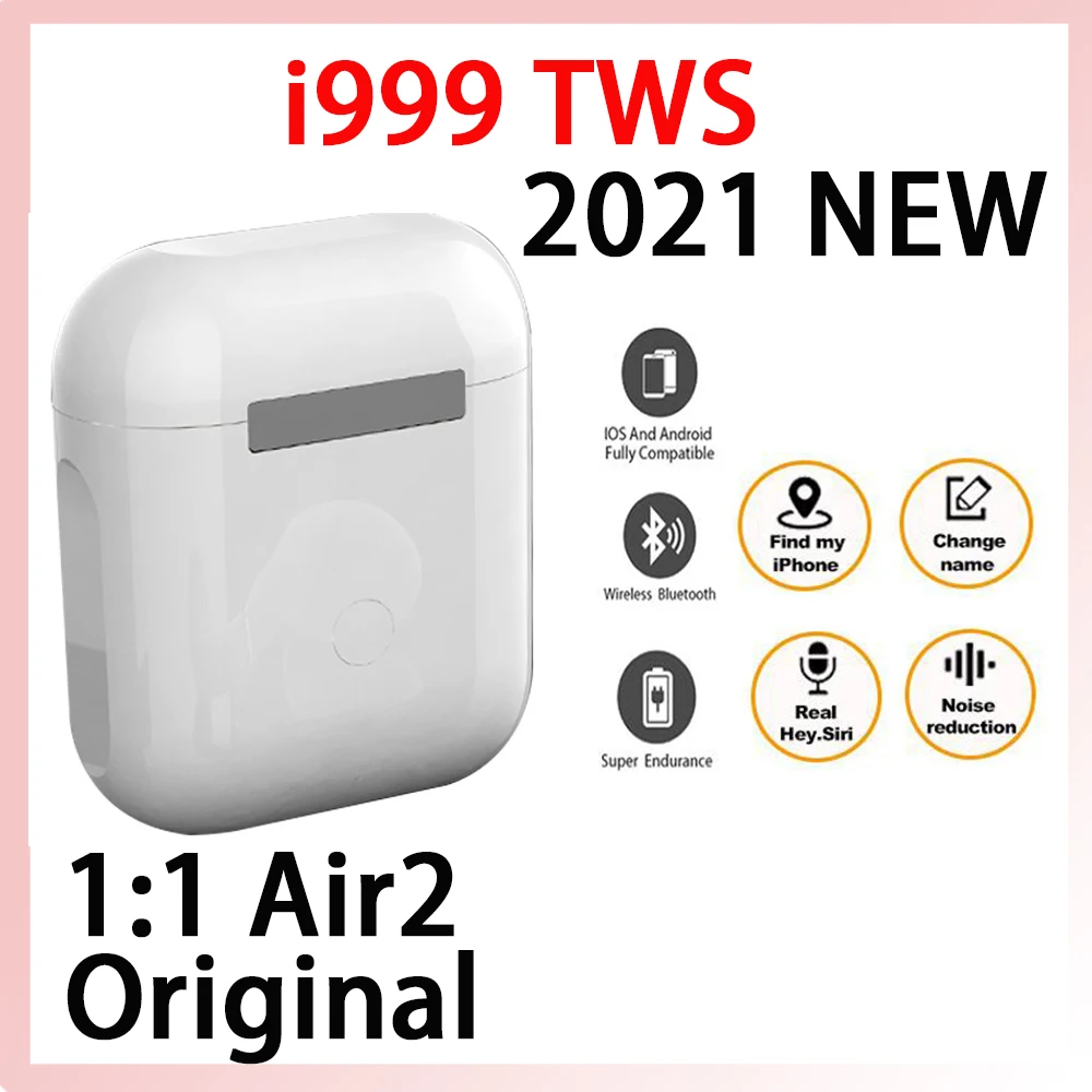 

2021 original i999 TWS wireless bluetooth headset for Huawei Xiaomi Apple Samsung Android PK i7S i11 i14 i18 i90000 i99999 Air2