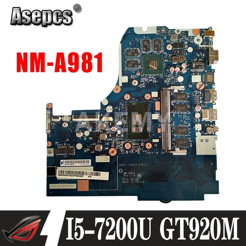 Для Lenovo 310 15IKB 510 CG413 CG513 CZ513 NM A981 материнская плата для ноутбука CPU I5 7200U DDR4 4G RAM GT920M 100%