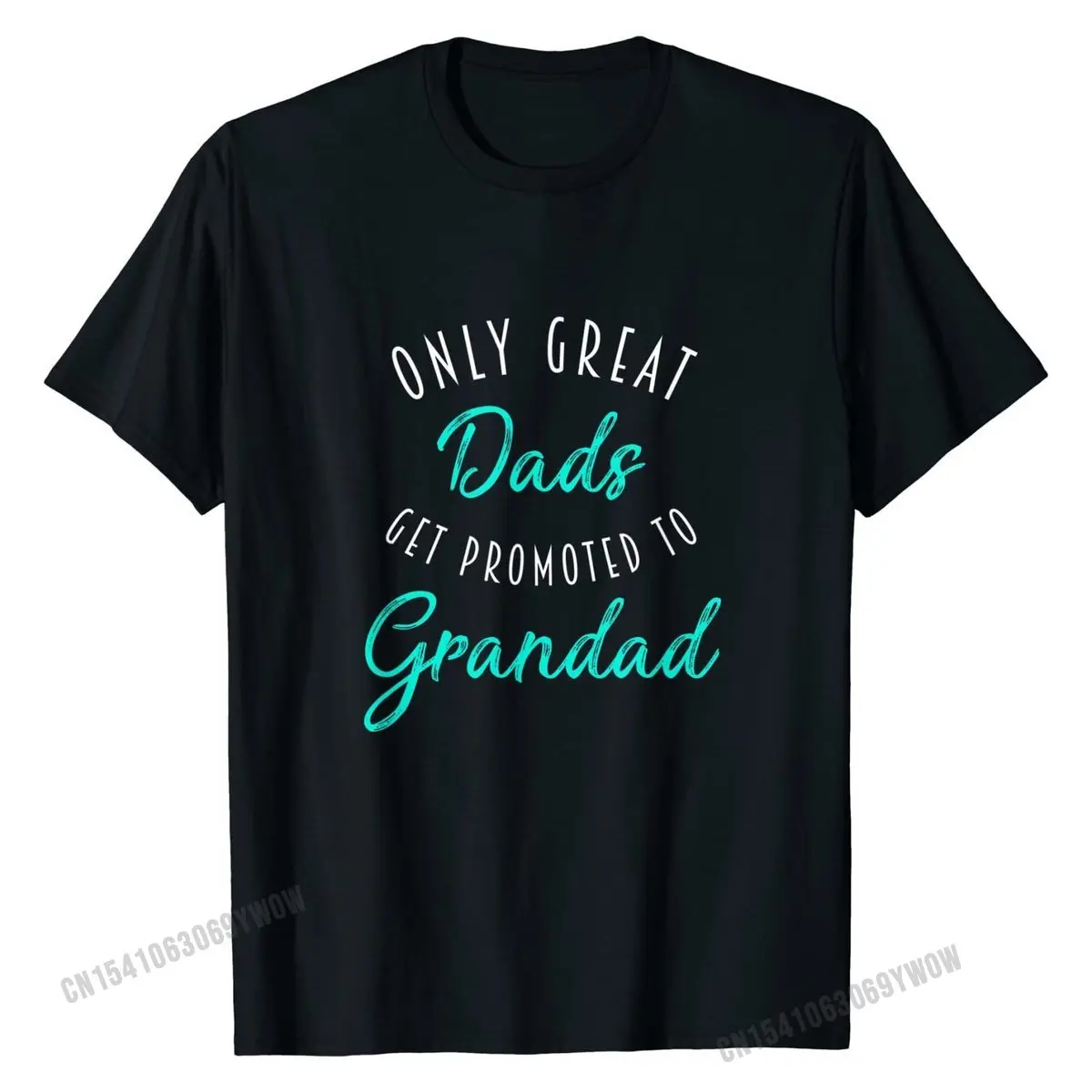 

Mens Great Dads Get Promoted to Grandad Shirt, Pregnancy Top T-shirts T Shirt New Coming Cotton 3D Printed Printed On Man