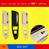 auto interior accessories for bmw 7 series f01f02 rear seat panel door glove box plaque cover car rear door handle ashtray
