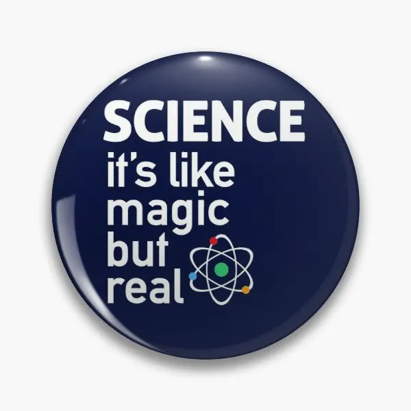 

Science It Is Like Magic But Real Customizable Soft Button Pin Funny Cartoon Lover Badge Fashion Hat Creative Decor Jewelry