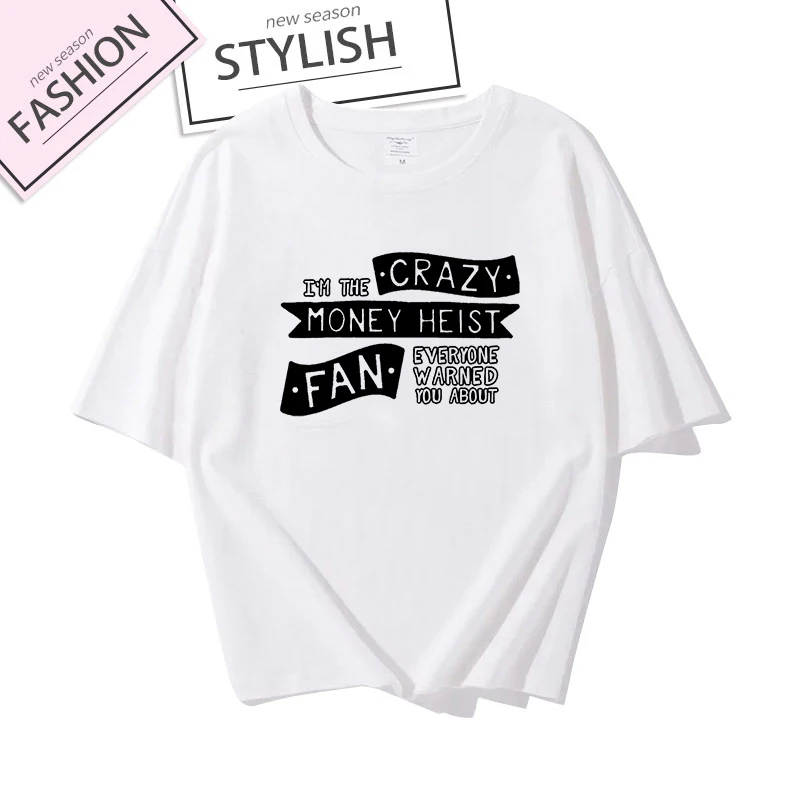 

The House of Paper T Shirt 2020 New Money Heist Women La Casa De Papel Tshirt Funny Top Tee Fashion Female Clothes T-shirts