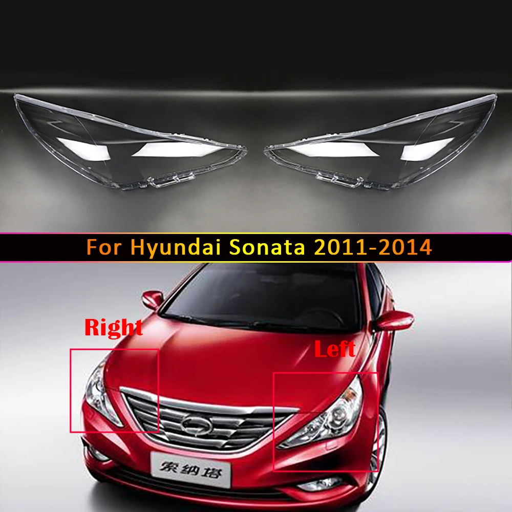 

Headlight Lens For Hyundai Sonata 2011 2012 2013 2014 Headlamp Cover Replacement Front Car Light Auto Shell
