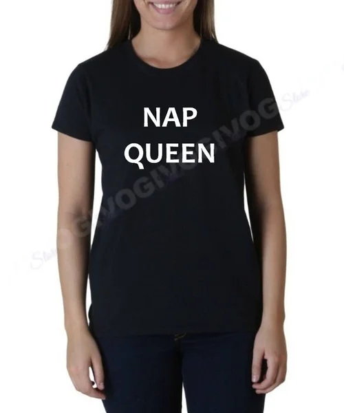 

Nap Queen T Shirt Sleeping Love Sleep T-shirt Tee Tired Lazy For Ladies Women
