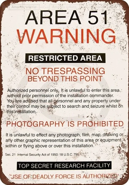 

Novelty Sign Area 51 Warning Vintage Reproduction Metal Tin Sign