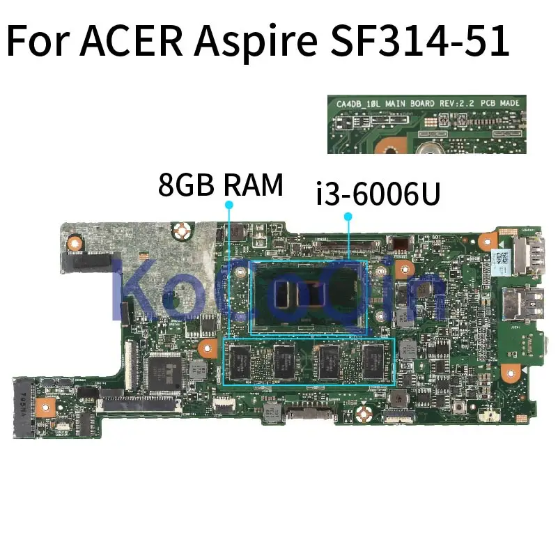 Для ACER Swift 3 SF314-51 I3-6006U 8GB системная плата CA4DB CA4DB_10L Материнская плата ноутбука SR2UW с оперативной памятью 8 Гб Оперативная память