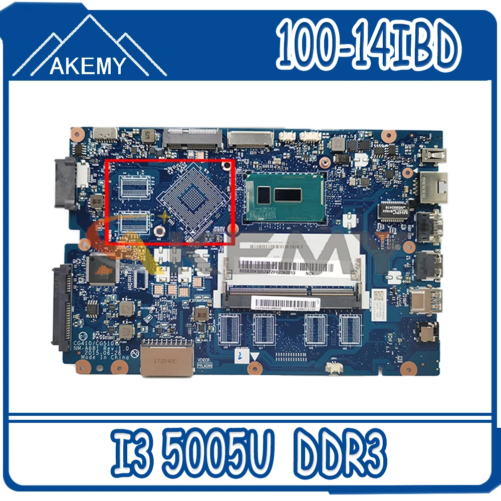 

Akemy CG410/CG510 NM-A681 Motherboard For Lenovo 100-14IBD Laptop Motherboard CPU I3 5005U DDR3 100% Test Work