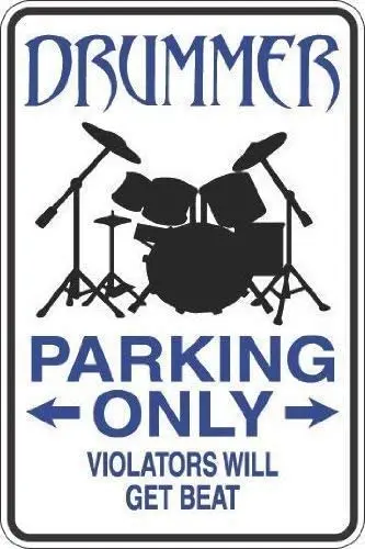 

Lplpol Tin Sign Drummer Parking Only Metal Signs for Women Novelty Tin Sign 8" x 12"