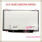 Бесплатная доставка LTN140AT20LTN140AT28LTN140AT06N140BGE-L41B140XW03NT140WHMLP140WH2 TL S1M140NWW2 40pinlvds 1366x768