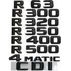 3d-буквы для Mercedes Benz W251 R55 R63 AMG R250 R280 R300 R320 R340 R350 R400 R450 R500 R550 R600 R650 CDI 4matic эмблемы