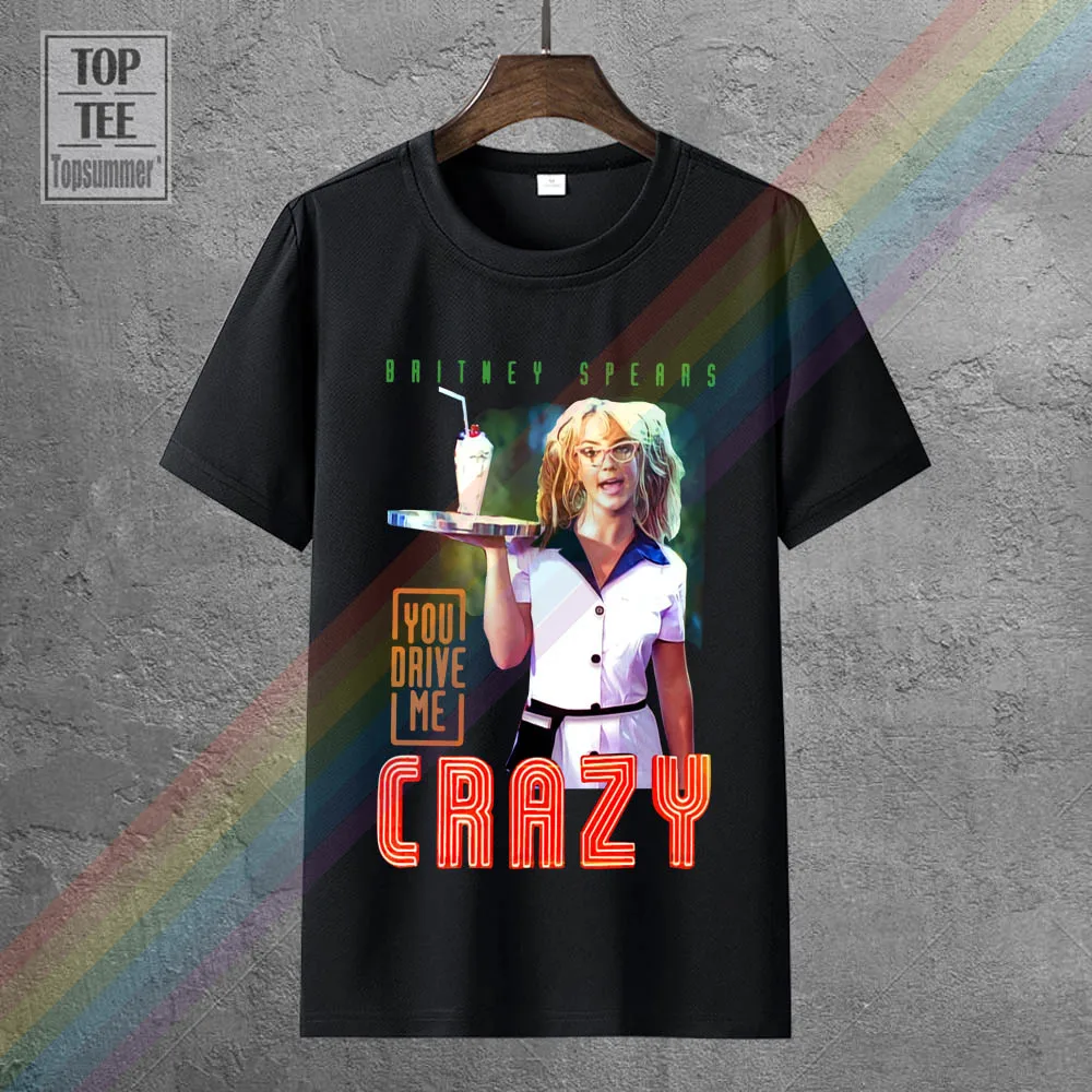 

Men T Shirt Britney Spears You Drive Me Crazy Funny T-Shirt Novelty Tshirt Women