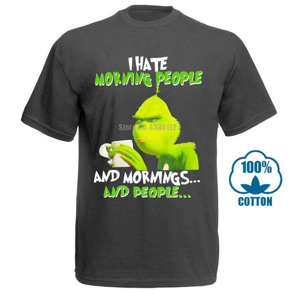 Grinches I Hate Morning People Mornings People Футболка с принтом, футболка с круглым вырезом, крутая, свободная, весенняя, осенняя рубашка - Цвет: Темно-серый