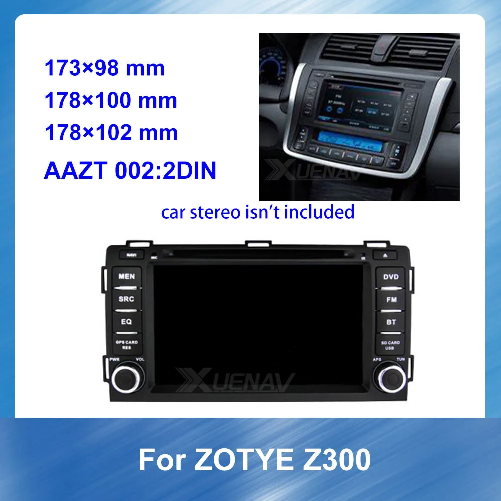 

Car Radio Fascia Panel for ZOTAA Z300 2012+ Autoradio Stereo Frame Dash CD Trim mount Installation Kit adapter for ZOTYE