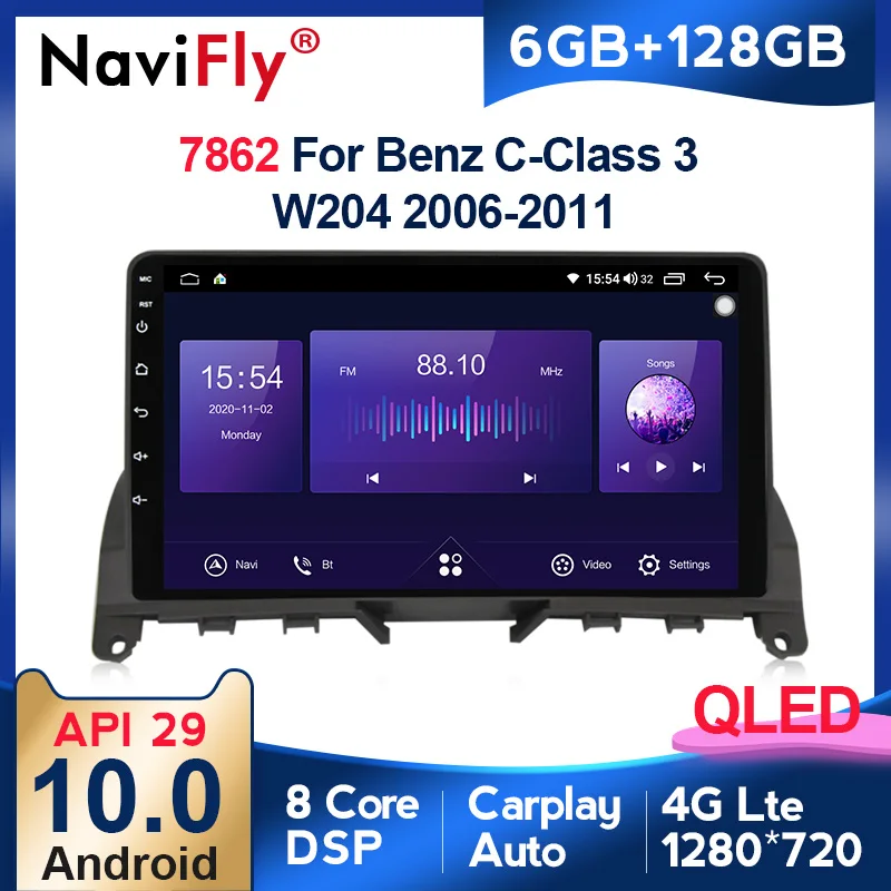 

NaviFly 6GB+128GB 8 Core QLED 1280*720 Carplay Android 10.0 Car GPS Radio Player For Mercedes Benz C Class 3 W204 S204 2006 2011